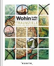 Wohin in aller Welt?