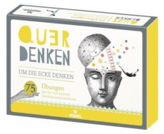 Querdenken – um die Ecke denken