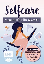 K - Selfcare - Momente für Mamas