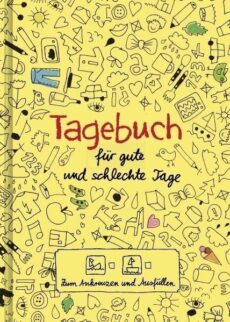 Tagebuch für gute und schlechte Tage