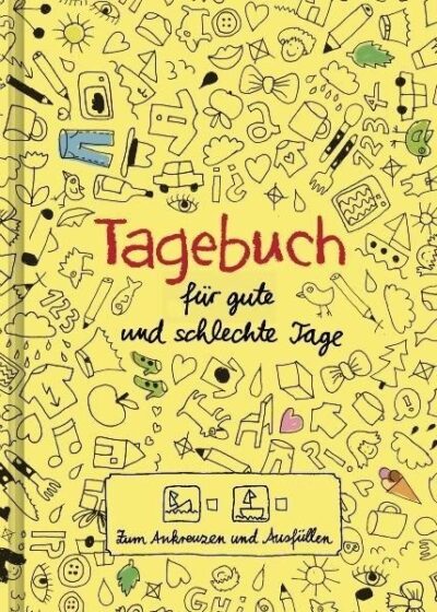 Tagebuch für gute und schlechte Tage