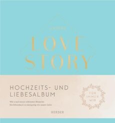 Unsere Love Story