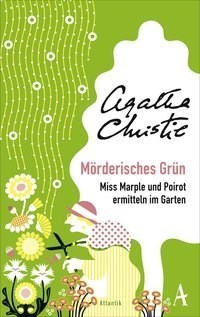 Agathe Christie - Möderisches Grün
