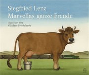 Siegfried Lenz - Marvellas ganze Freunde