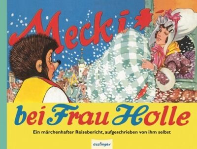 Mecki bei Frau Holle