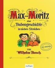 Max & Moritz - Eine Bubengeschichte