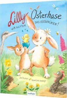 Lilly Osterhase wir retten das Osterküken