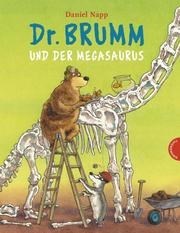 Dr. Brumm und der Megasaurus