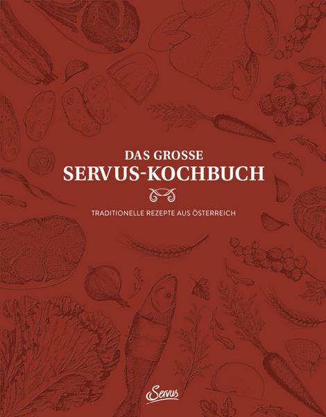 Das große Servus-Kochbuch