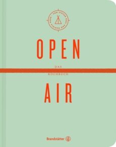 Open Air – Das Kochbuch Neuauflage