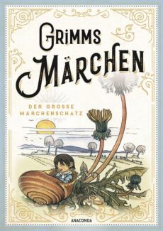 Grimms Märchen – Der große Märchenschatz