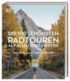 Die 100 schönste Radtouren