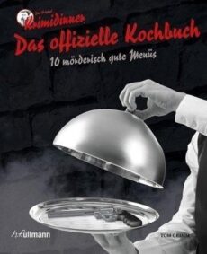 Krimidinner, das offizielle Kochbuch