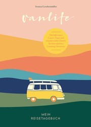Vanlife – Reisetagebuch