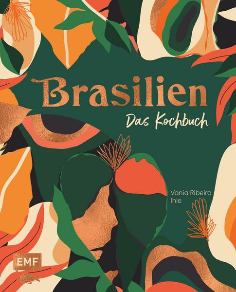 Brasilien – Das Kochbuch
