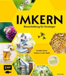 Imkern – Bienenhaltung für Einsteiger