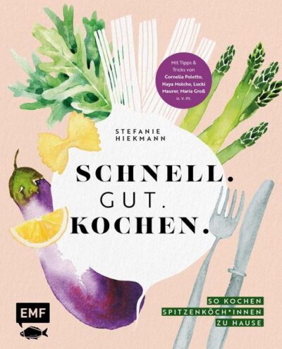 Schnell. gut. kochen