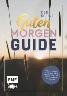 Der kleine Guten Morgen Guide