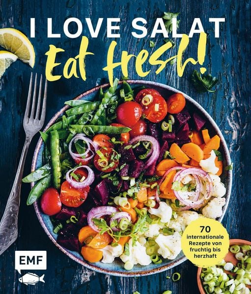 I love Salat: eat fresh