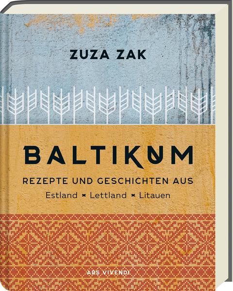 Baltikum – Rezepte und Geschichten