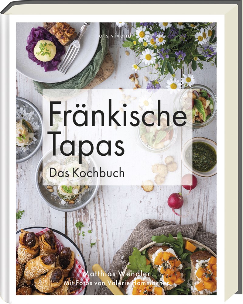 Fränkische Tapas – Das Kochbuch