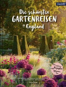 Die schönsten Gartenreisen Englands
