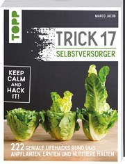 Trick 17 – Selbstversorger