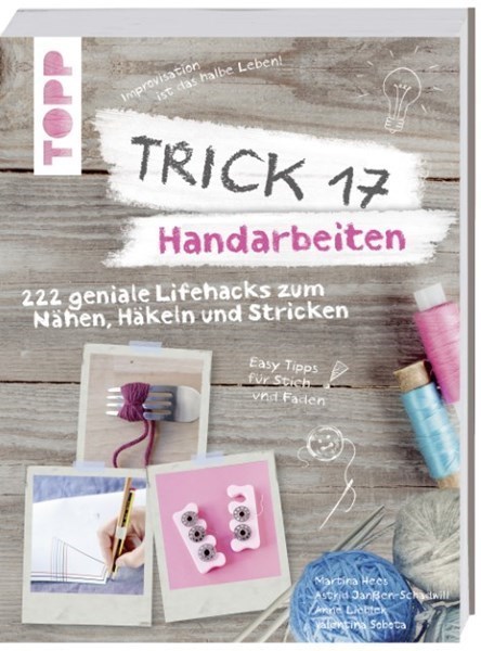 Trick 17 – Handarbeiten