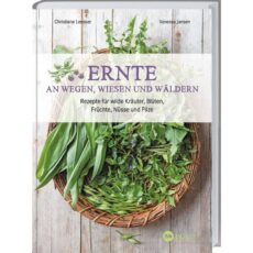 Ernte an Wegen, Wiesen und Wäldern