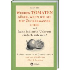 Werden Tomaten süßer