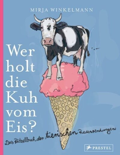 Wer holt die Kuh vom Eis?