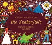Musik-Bilderbuch - Die Zauberflöte