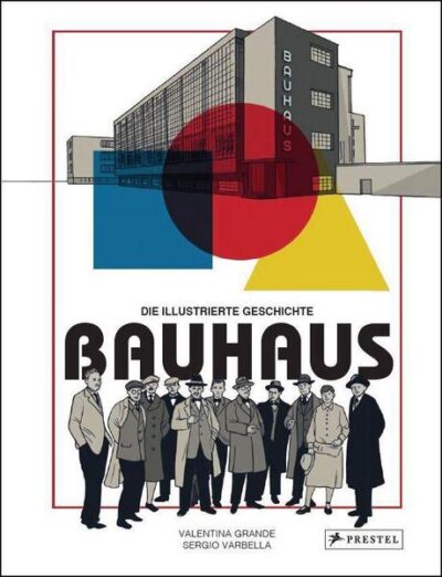 Bauhaus - illustrierte Geschichte