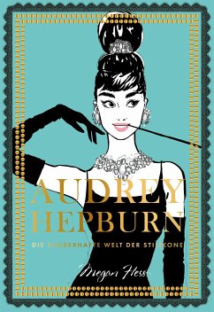 Audrey Hepburn – Die zauberhafte Welt