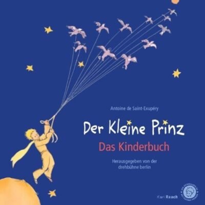 Der kleine Prinz - Das Kinderbuch