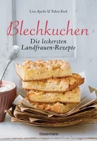 Blechkuchen - Landfrauen-Rezepte