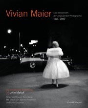 Vivian Maier - Das unbekannte Meisterw.