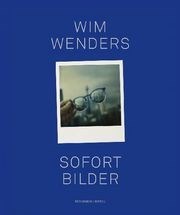 Wim Wenders - Sofort Bilder