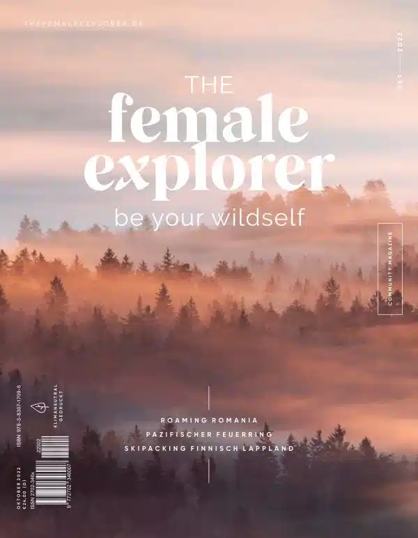 The Female Explorer – be your wild self