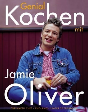 Jamie Oliver – Genial kochen