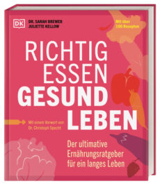 Richtig essen, gesund leben