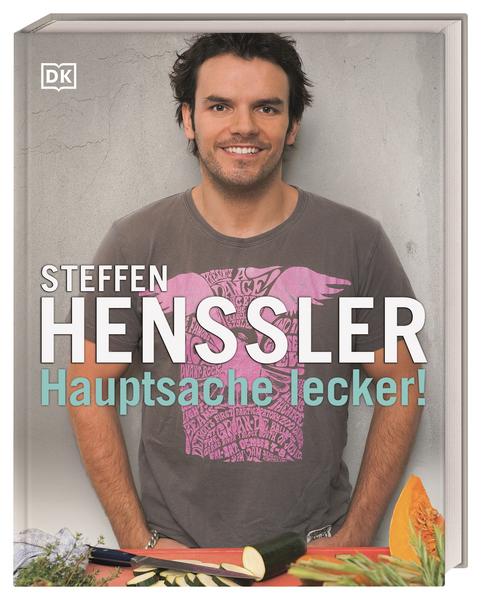 Steffen Henssler – Hauptsache lecker!