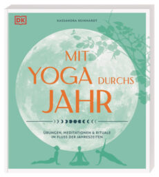 Mit Yoga durchs Jahr