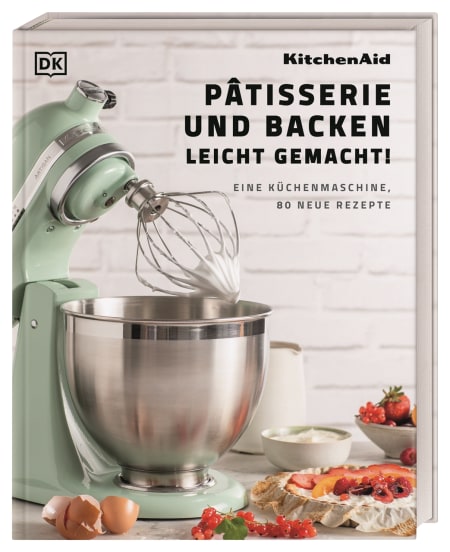 Kitchenaid: Pâtisserie und Backen leicht