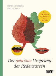 Der geheime usrpung der Redensarten