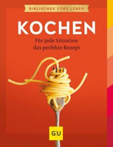 Kochen. Für jede Situation perf. Rezept
