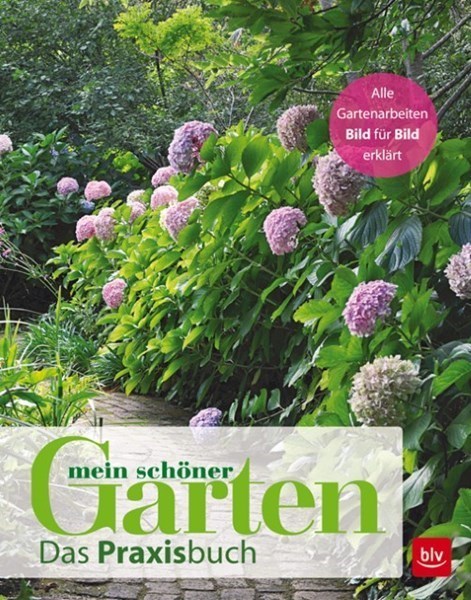 mein schöner Garten – Das Praxisbuch