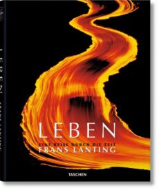 Frans Lanting. LEBEN. Eine Reise durch die Zeit