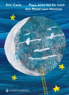 Papa, bitte hol für mich den Mond