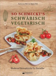 So schmeckt’s schwäbisch veg.